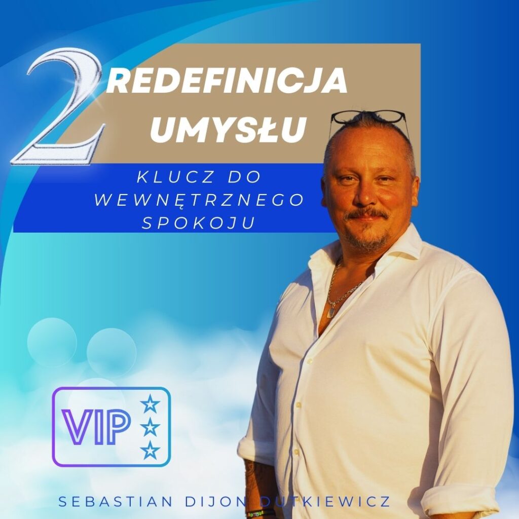 Redefinicja Umysłu– Klucz do Wewnętrznego Spokoju