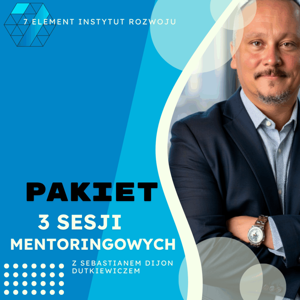 PAKIET 3 SESJI MENTORINGOWYCH Z SEBASTIANEM DIJON DUTKIEWICZEM